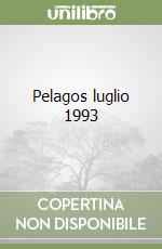 Pelagos luglio 1993