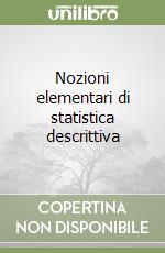 Nozioni elementari di statistica descrittiva libro