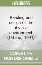 Reading and design of the physical environment (Urbino, 1993)