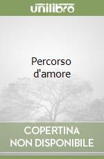Percorso d'amore libro