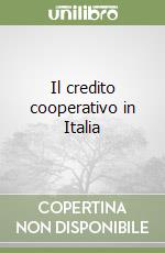 Il credito cooperativo in Italia libro