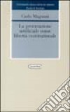 La procreazione artificiale come libertà costituzionale libro