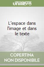 L'espace dans l'image et dans le texte libro