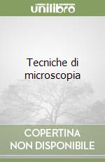 Tecniche di microscopia