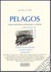 Pelagos. Rivista di letteratura contemporanea e creatività. Vol. 10 libro