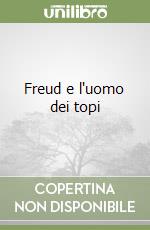 Freud e l'uomo dei topi libro