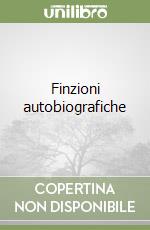 Finzioni autobiografiche