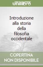 Introduzione alla storia della filosofia occidentale