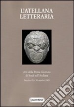 L'Atellana letteraria. Atti della prima giornata di studi sull'Atellana libro