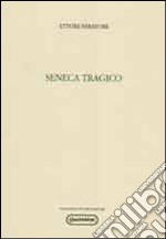 Seneca tragico