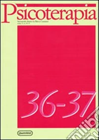 Psicoterapia (2013) vol. 36-37