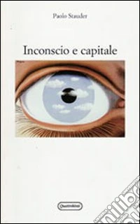 Inconscio e capitale