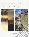 La bellezza della terra. Premio nazionale Gentile da Fabriano libro