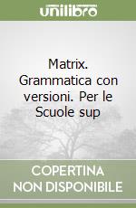 MATRIX GRAMMATICA ITALIANA