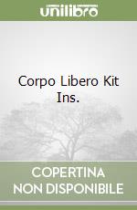 Corpo Libero Kit Ins. libro