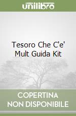 Tesoro Che C'e' Mult Guida Kit libro