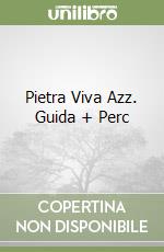 Pietra Viva Azz. Guida + Perc libro