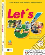 Let's move. Star bene insieme. Quaderno delle competenze. Per la Scuola media. Con e-book. Con espansione online libro