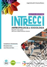 INTRECCI SECONDO BIENNIO E QUINTO ANNO - NUOVA EDIZIONE+EBOOK libro