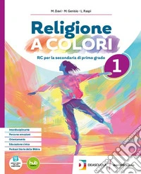 Religione a colori. Per la Scuola media. Con e-book. Con espansione online. Vol. 2 libro