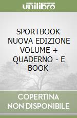 SPORTBOOK NUOVA EDIZIONE  VOLUME + QUADERNO - E BOOK