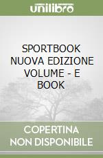 SPORTBOOK NUOVA EDIZIONE  VOLUME - E BOOK