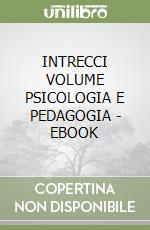 INTRECCI VOLUME PSICOLOGIA E PEDAGOGIA - EBOOK