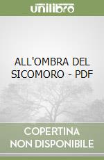 ALL'OMBRA DEL SICOMORO - PDF libro