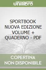 SPORTBOOK NUOVA EDIZIONE  VOLUME + QUADERNO - PDF