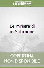 Le miniere di re Salomone