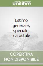 Estimo generale, speciale, catastale libro