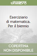 Eserciziario di matematica. Per il biennio (2)