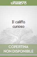 Il califfo curioso libro