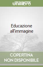 Educazione all'immagine libro