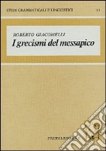 I grecismi del messapico libro