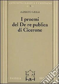 I proemi del De republica di Cicerone