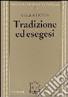 Tradizione ed esegesi. Studi su Esiodo e sulla lirica greca arcaica libro di Broccia Giuseppe