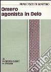 Omero agonista in Delo libro