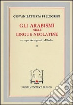 Gli arabismi nelle lingue neolatine libro