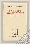 Da Omero ad Aristotele. Scritti minori. Seconda serie libro