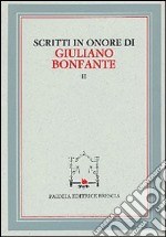 Scritti in onore di Giuliano Bonfante libro