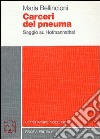 Carceri del pneuma. Saggio su Hofmannsthal libro di Bellincioni Maria