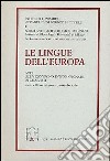 Le lingue dell'Europa. Atti del V Convegno internazionale di linguisti libro