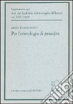 Per l'etimologia di pontifex