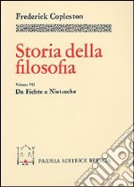 Storia della filosofia. Vol. 7: Da Fichte a Nietzsche