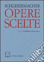 Opere scelte. Vol. 3/2: La dottrina della fede