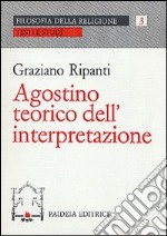 Agostino teorico dell'interpretazione libro