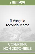 Il Vangelo secondo Marco libro