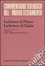 Le lettere di Pietro-La lettera di Giuda. Testo greco e traduzione. Commento libro