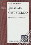 Kerygma e Gesù storico libro